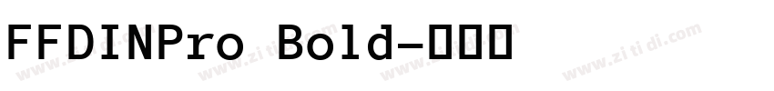 FFDINPro Bold字体转换